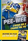 Pee-Wee: L'hiver ...