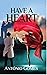Have a Heart