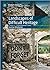 Landscapes of Difficult Heritage (Palgrave Studies in Cultural Heritage and Conflict)