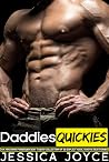 Daddies Quickies — An Arousing Forbidden Sexy Taboo Collection of 150 Explicit Adult Erotic Sex Stories