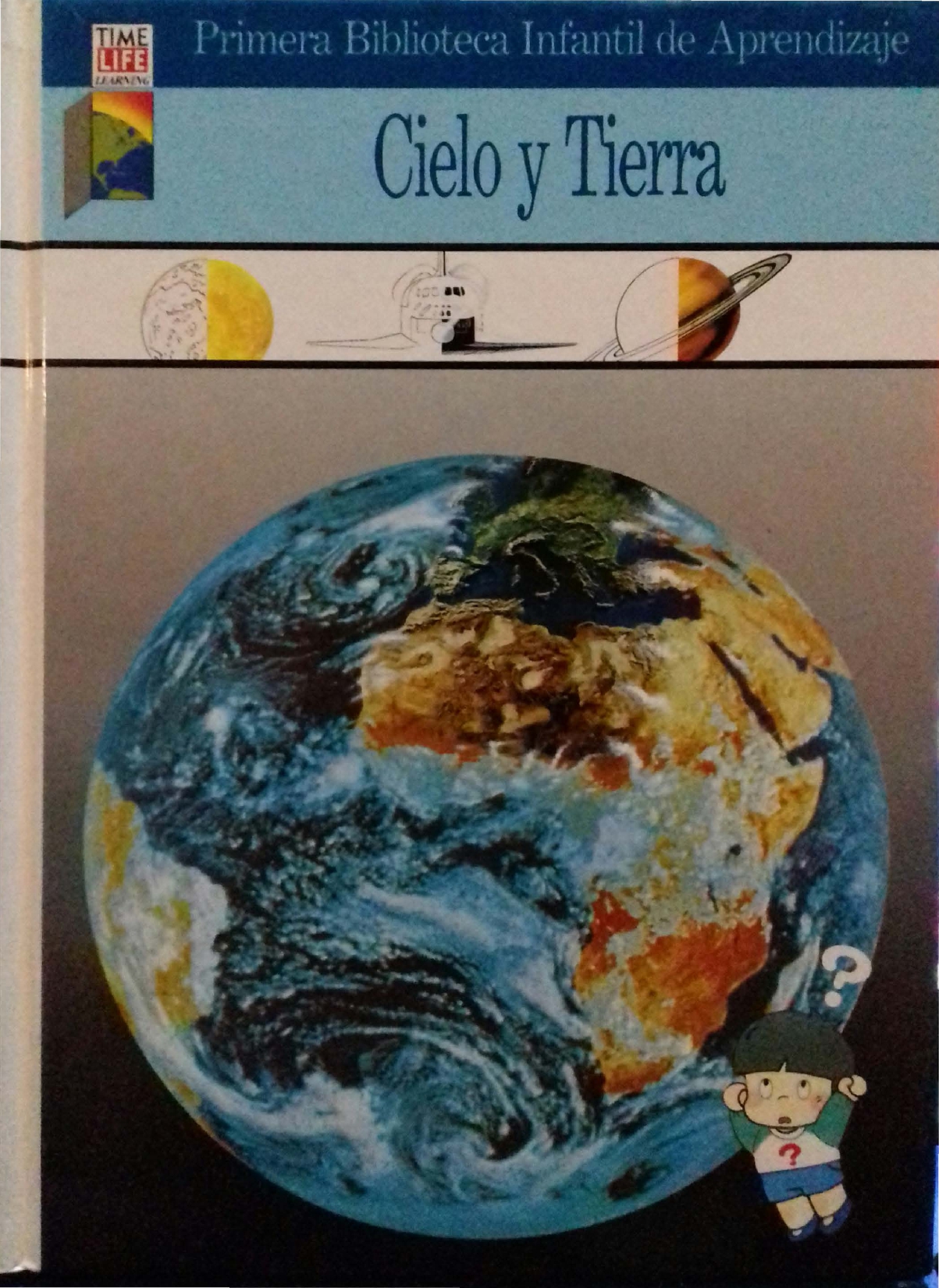 Cielo y Tierra (Primera Biblioteca Infantil de Aprendizaje, #18)