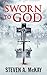 Sworn to God