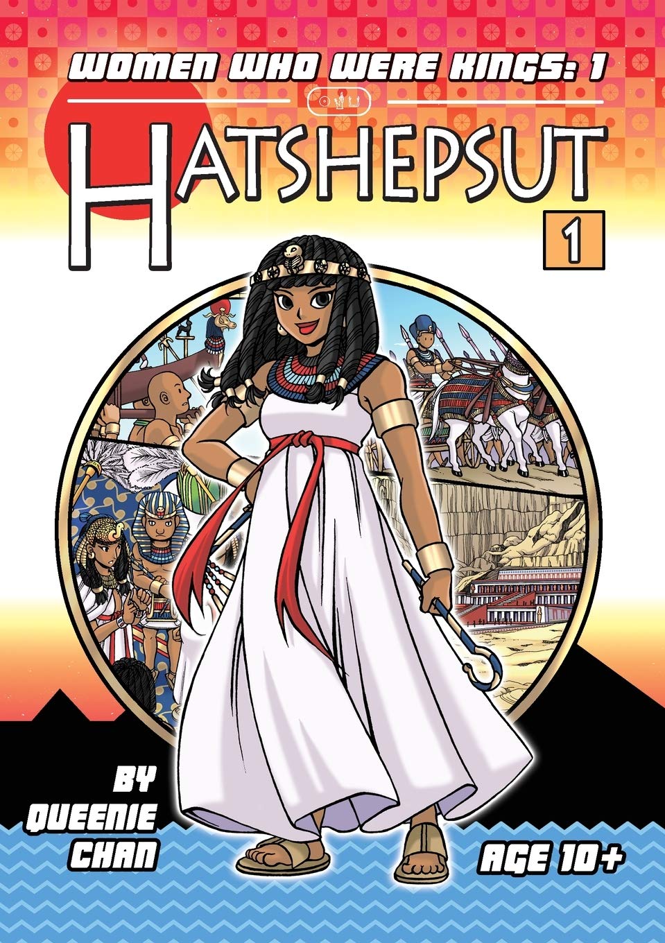 Hatshepsut: A Graphic Novel (Women Who Were Kings (a Graphic Novel Series))