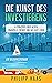 Die Kunst des Investierens: 14 Prinzipien über Aktien, Finanzielle Freiheit und das gute Leben (German Edition)
