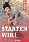 STARTEN WIR! A1 A...