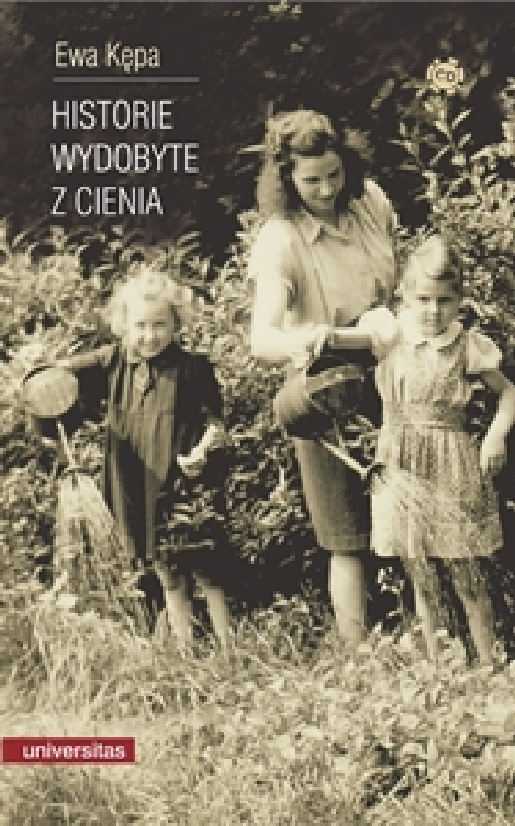 Historie wydobyte z cienia. Autobiograficzne relacje starszych kobiet (Paperback)
