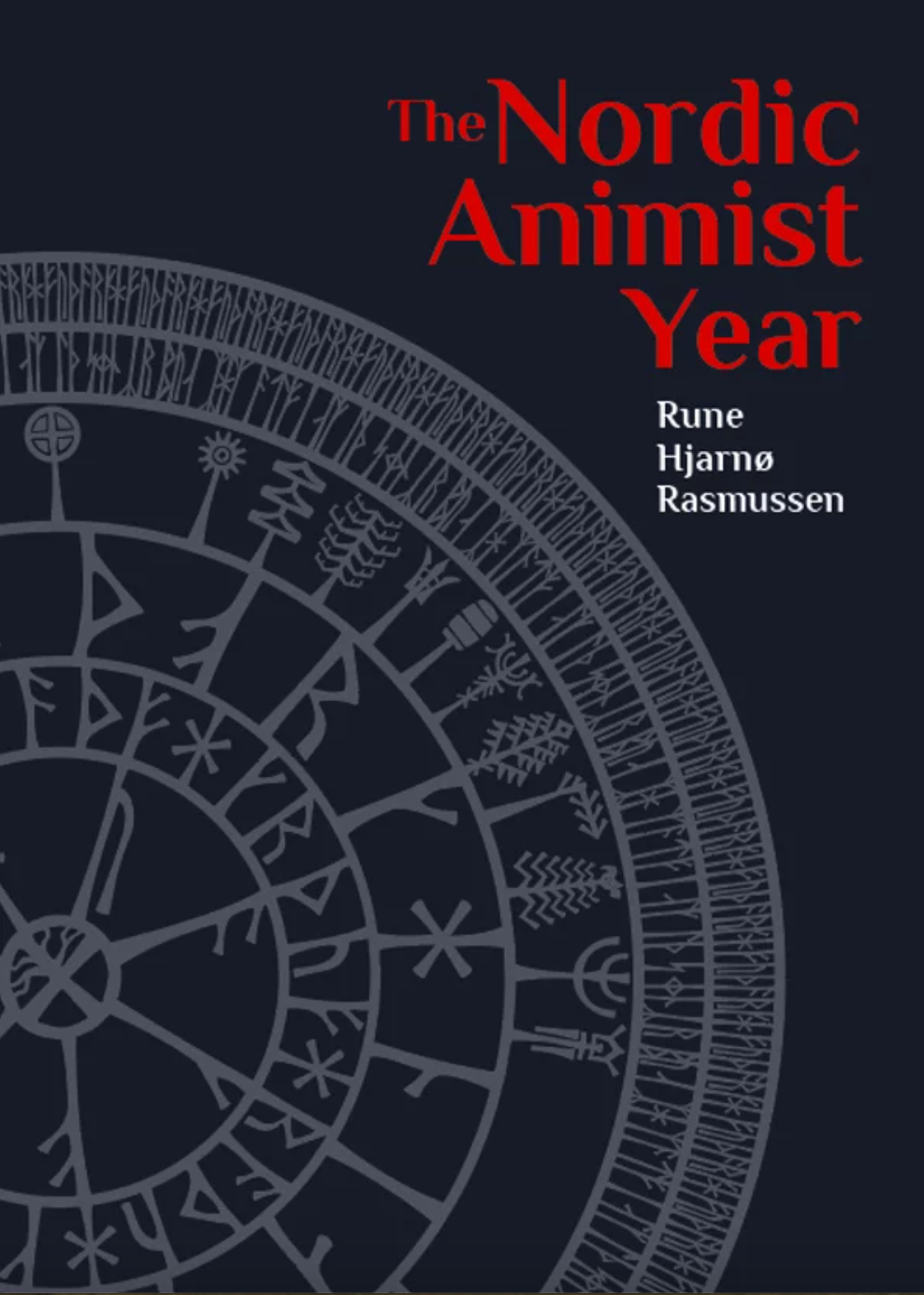The Nordic Animist Year (Paperback)