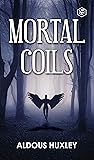 Mortal Coils