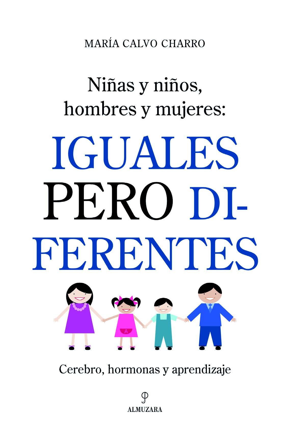 Iguales pero diferentes: Cerebro, hormonas y aprendizaje (Hardcover)