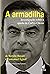 A armadilha: Investigação sobre a queda de Carlos Ghosn (Portuguese Edition)