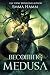Becoming Medusa (Myths and ...