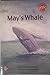May's Whale (Leveled Books ...