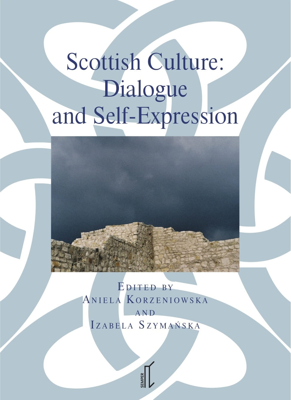 Scottish Culture: Dialogue and Self-Expression (Paperback)