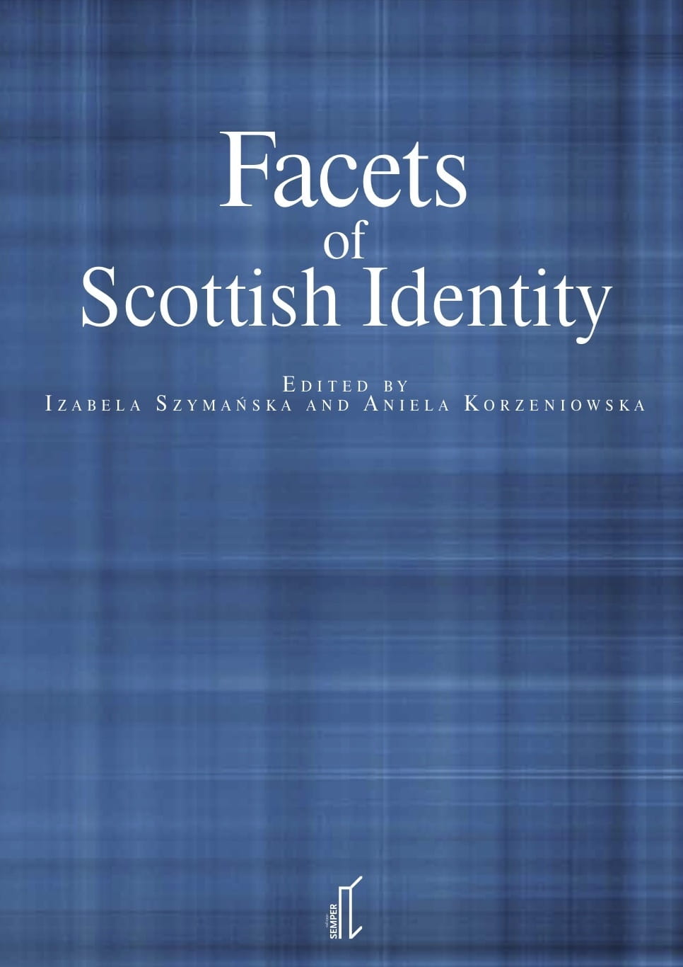 Facets of Scottish Identity (Paperback)