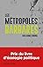 Les métropoles barbares