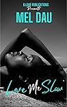 Love Me Slow