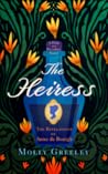 The Heiress by Molly Greeley