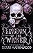 Kingdom of the Wicked (King...