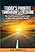 Today's Profits Tomorrow's Freedom by Rita Zappulla
