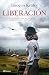 Liberación (Spanish Edition)