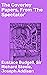 The Coverley Papers, From 'The Spectator': Exploring 18th-Century English Society Through Satirical Essays