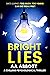 Bright Lies