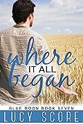 Where It all Began (Blue Moon, #7)