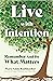 Live with Intention: Remember and Do What Matters