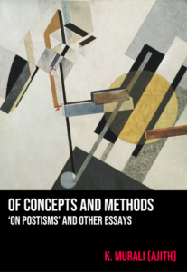 Of Concepts and Methods: 'On Postisms' and Other Essays (Paperback)