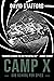 Camp X by David  Stafford