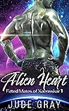Alien Heart (Fated Mates of Xaensskar, #1)