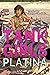 Tank Girls: Platina 1: A Fu...