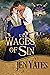 Wages of Sin (Regency Rebel...