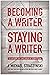 Becoming a Writer, Staying a Writer by J. Michael Straczynski