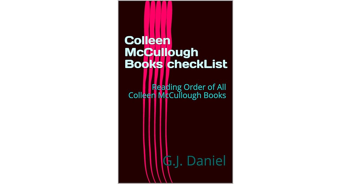 Colleen McCullough Books checkList Reading Order of All Colleen