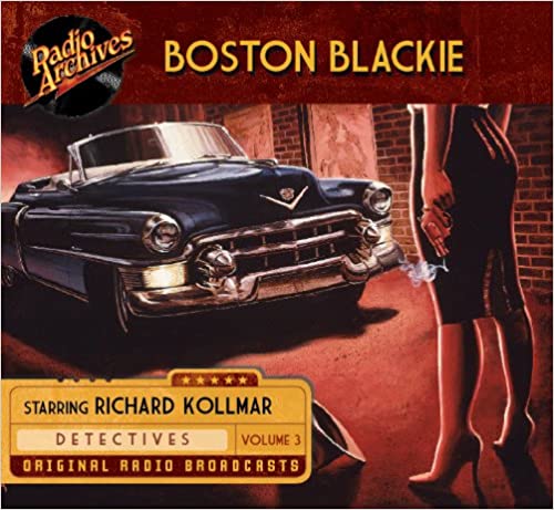 Boston Blackie, Volume 3 Radio