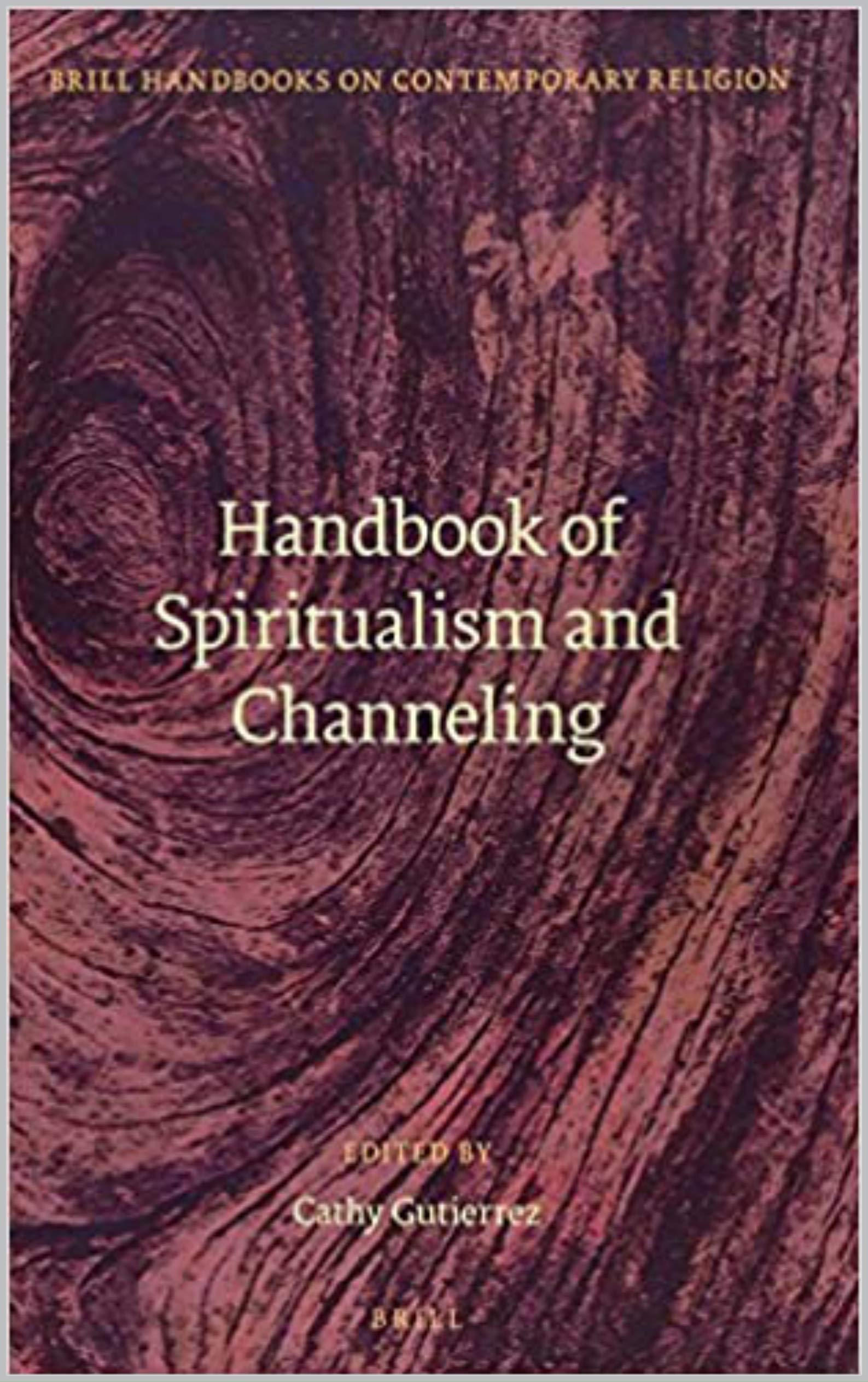 Handbook of Spiritualism and Channeling (Kindle Edition)