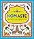 Nomaste: The Mindful Plant-...