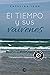 El tiempo y sus vaivenes by Catalina Igoa