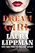 Dream Girl by Laura Lippman
