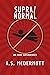 Supra/normal: No More Superheroes