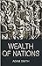 The Wealth of Nations: Adam Smith [Annotated]