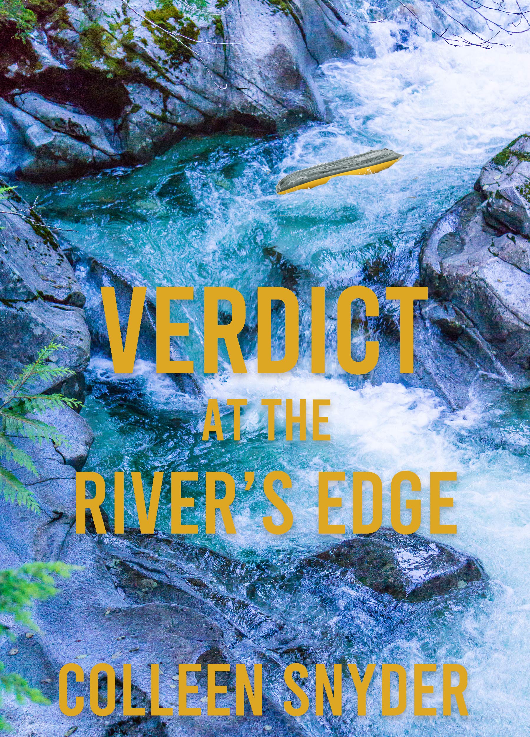 Verdict at the River's Edge (Collin Walker #1)