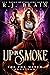 Up in Smoke (The Fox Witch,...