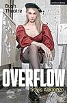 Overflow (Modern Plays) Overflow (Modern Plays)