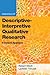 Essentials of Descriptive-Interpretive Qualitative Research by Robert Kingwill Elliott