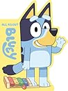 All About Bluey