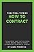 Practical Tips on How to Contract: Techniques and Tactics from an Ex-BigLaw and Ex-Tesla Commercial Contracts Lawyer