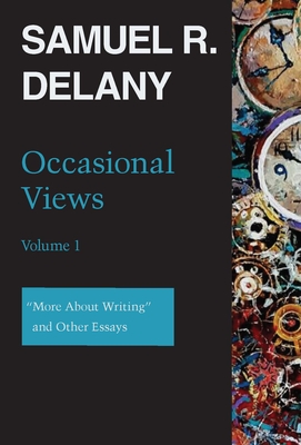 Occasional Views, Volume 1: 'More About Writing' and Other Essays (Hardcover)