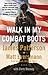 Walk in My Combat Boots